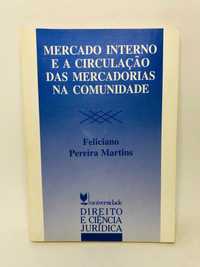 Mercado Interno e a Circulação das Mercadorias na Comunidade