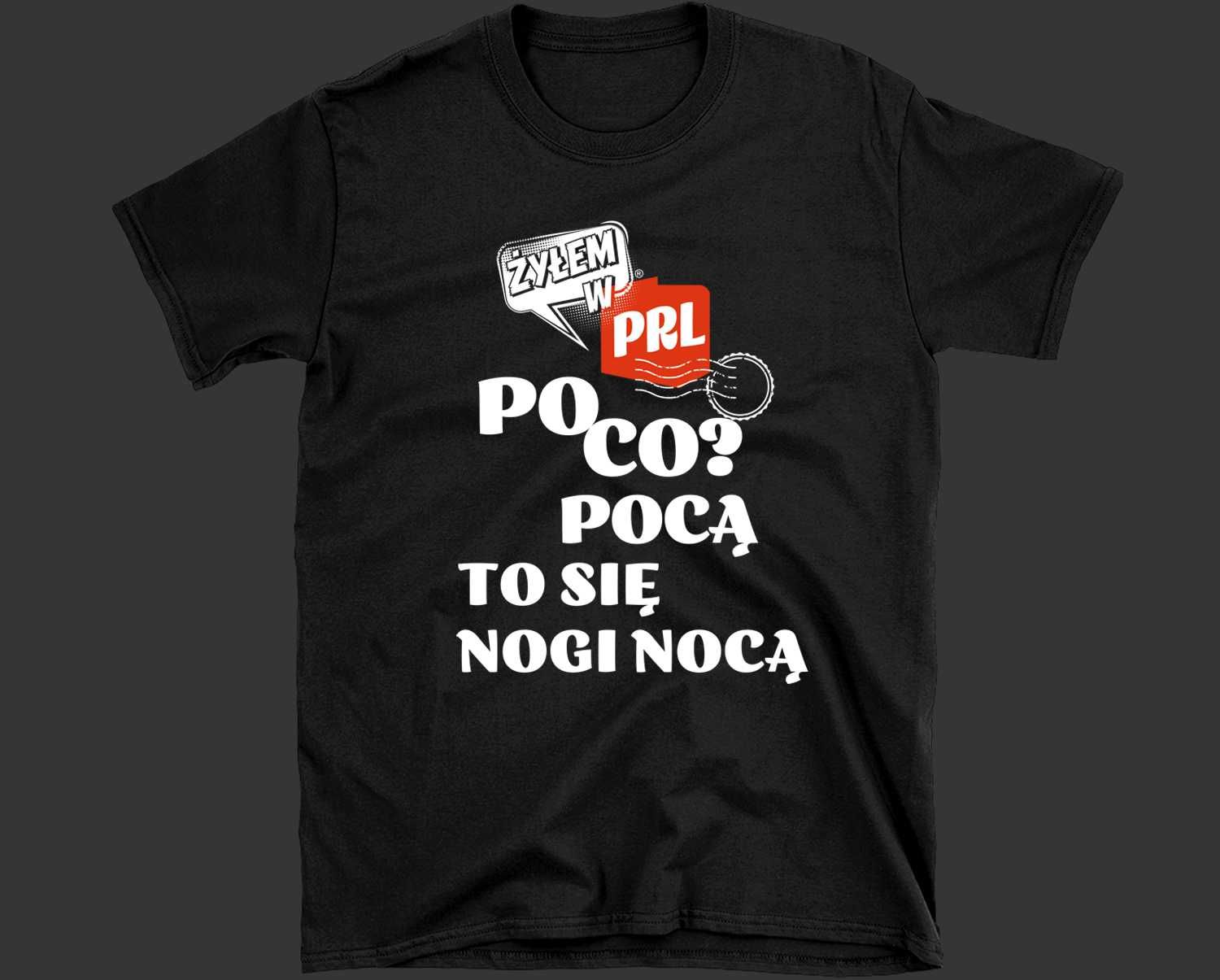 koszulka stare teksty z podwórka PRL, śmieszna koszulka na urodziny