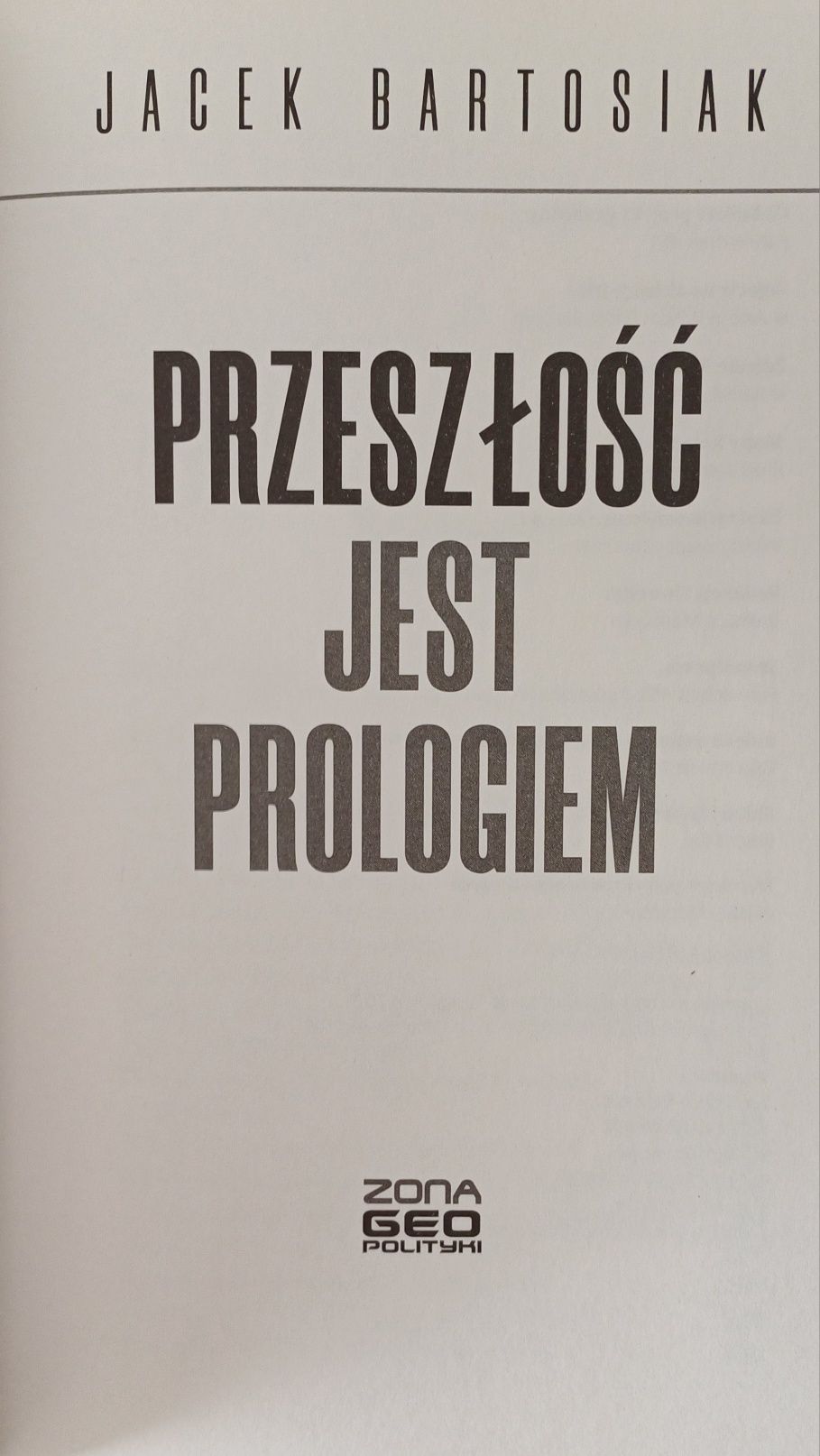 Bartosiak Jacek - Przeszłość jest prologiem