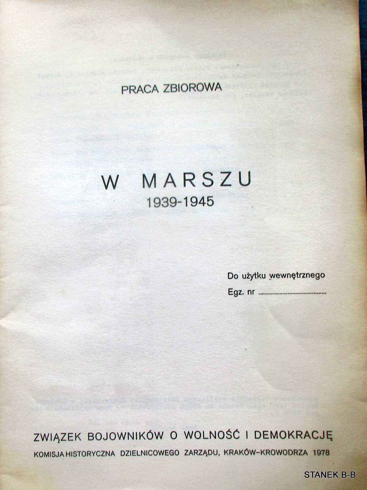 W marszu 1939 do 1945 ZBOWID Kraków 1978