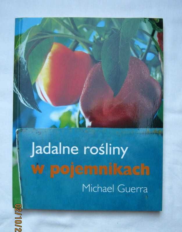 Jadalne rośliny w pojemnikach - Michael Guerra