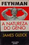 Feynman: A Natureza do Génio - James Gleick