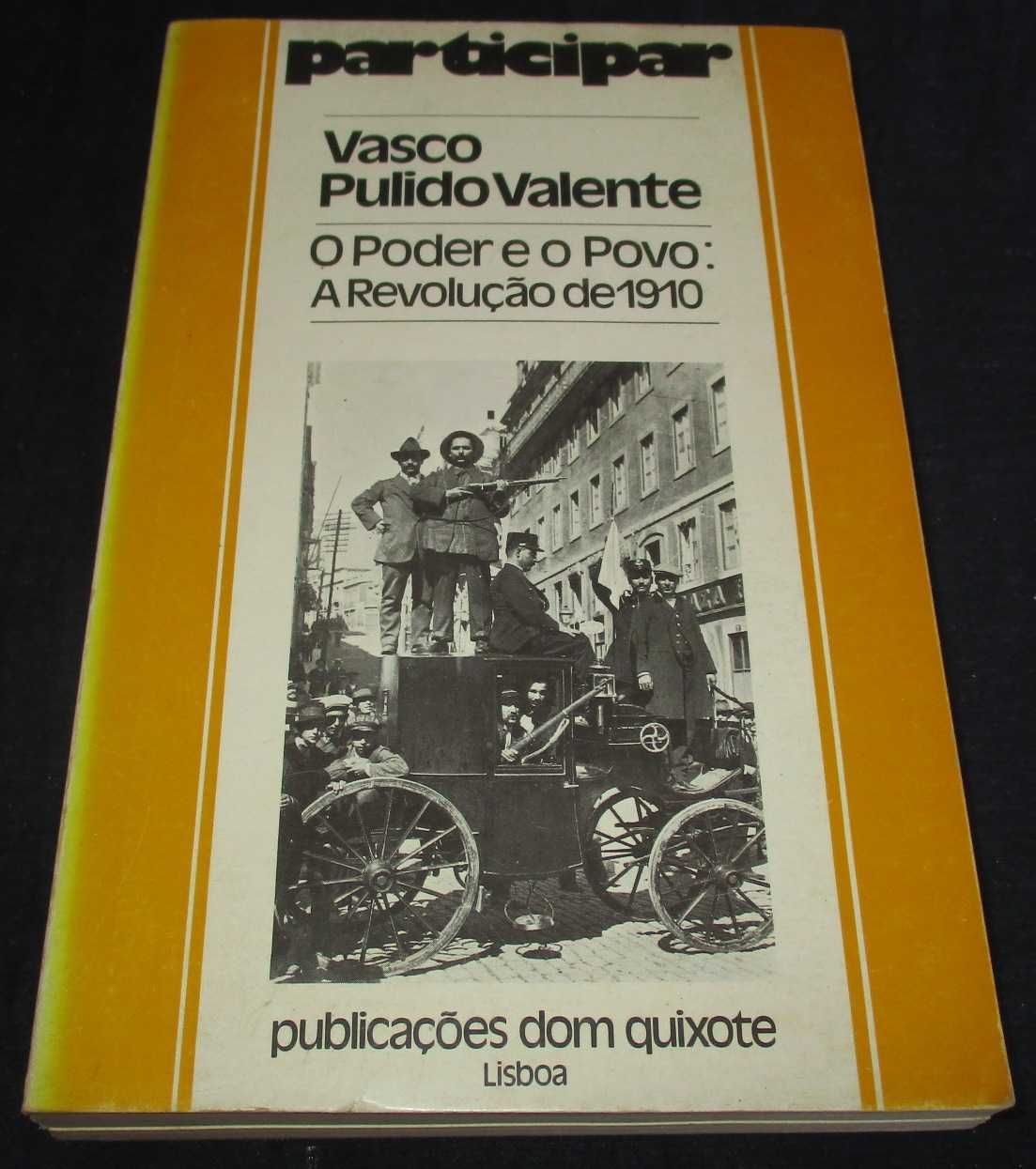 Livro O Poder e o Povo A Revolução de 1910