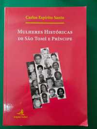 Mulheres Históricas de São Tomé e Príncipe - Carlos Espirito Santo