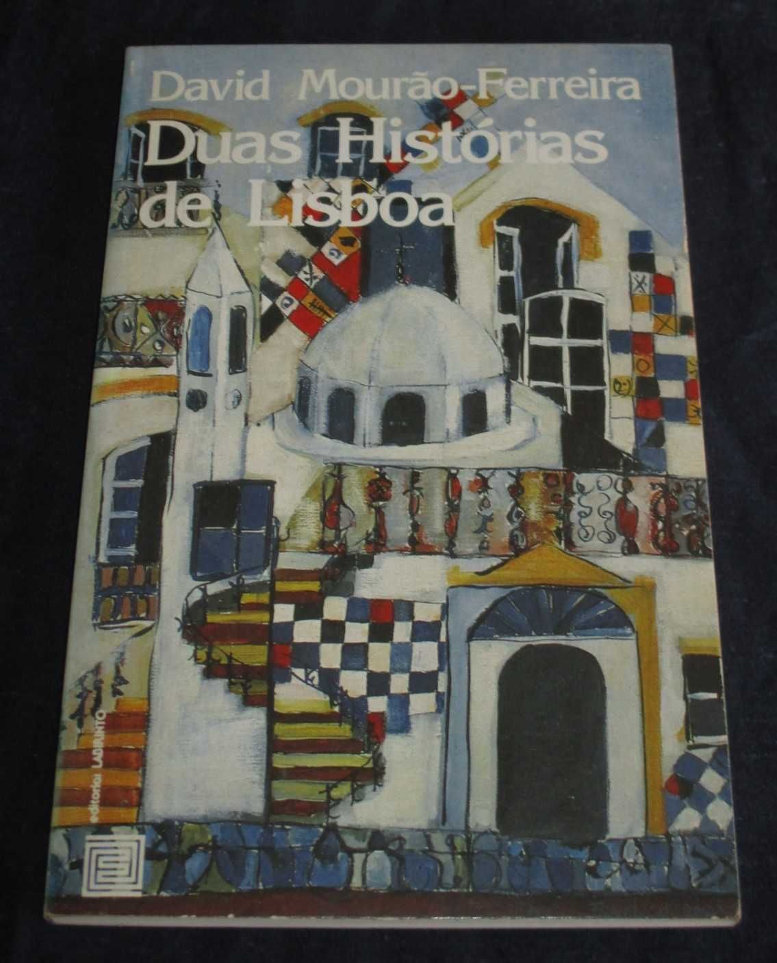 Livro Duas Histórias de Lisboa David Mourão-Ferreira