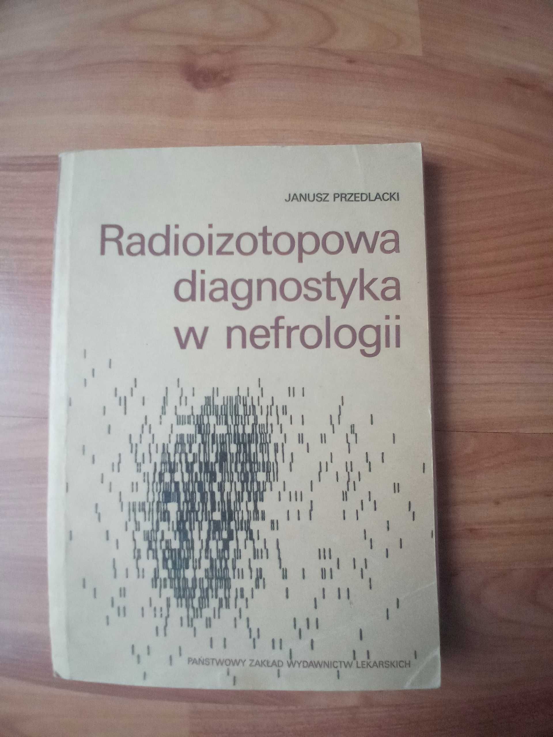 Radioizotopowa diagnostyka w nefrologii