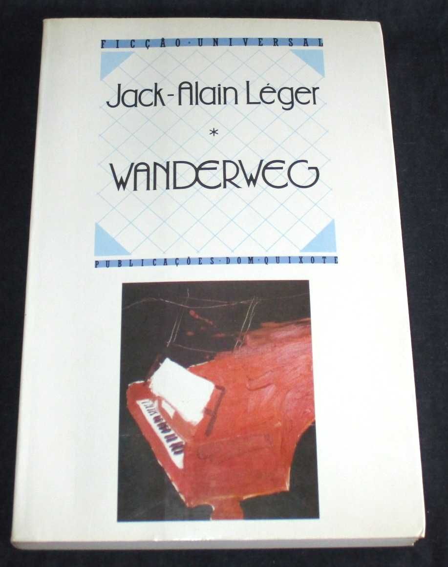 Livro Wanderweg Jack-Alain Léger Ficção Universal
