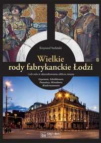 Wielkie Rody Fabrykanckie Łodzi.