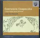 Czerwona czapeczka i inne bajki braci Grimm (Płyta CD). Audio Liber