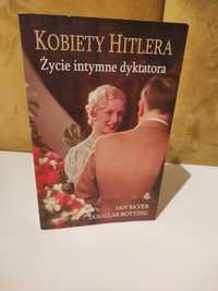 Kobiety Hitlera. Życie intymne dyktatora