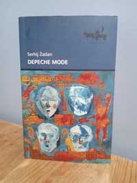 Serhij Żadan - Depeche Mode. Wyd. Czarne 2006 - UNIKAT