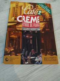 Cafe creme. methode de francais. Cześć 2