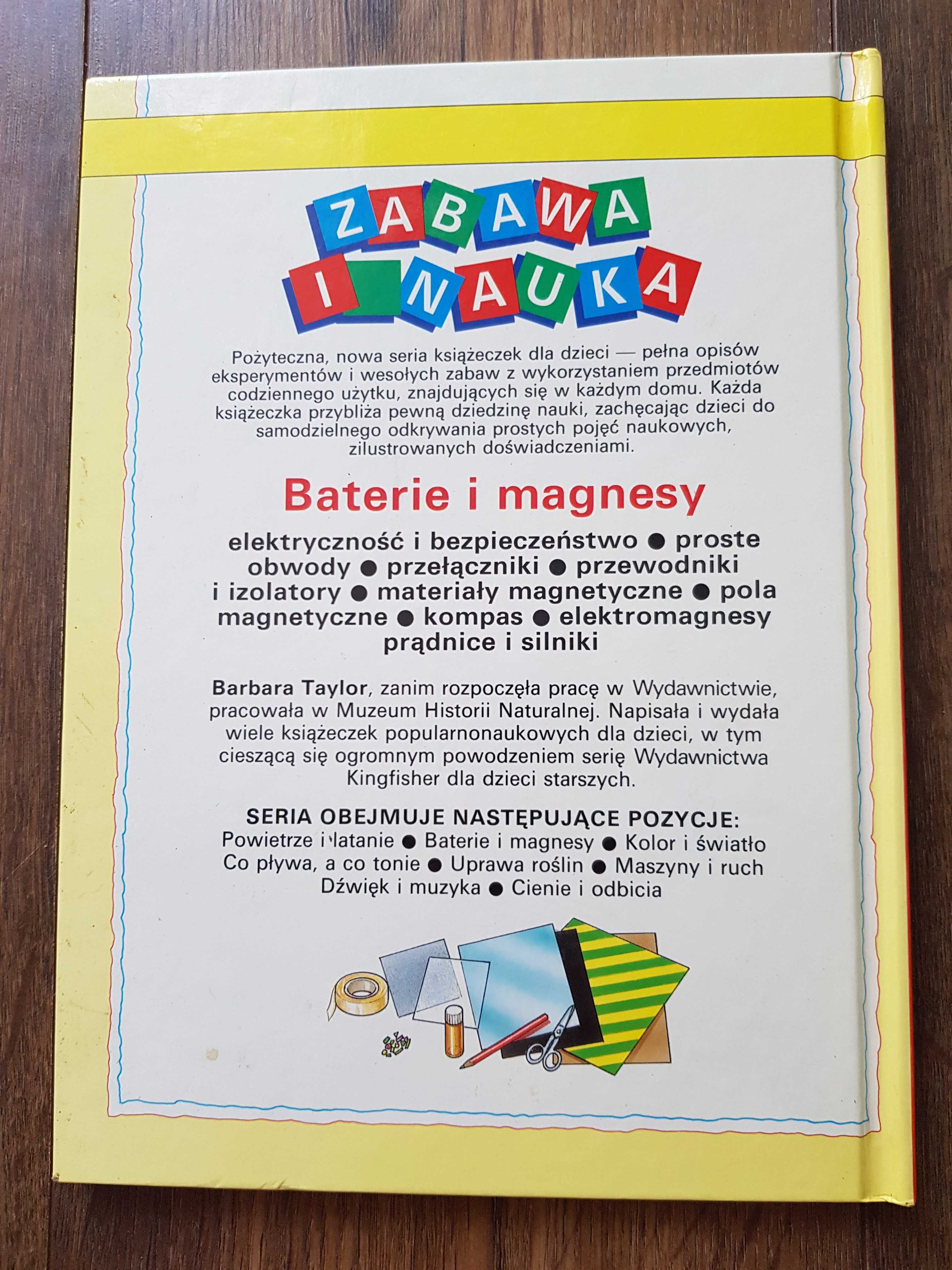 "Zabawa i nauka. Baterie i magnesy"