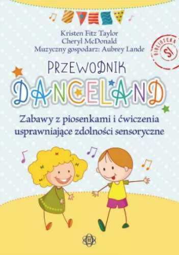 Przewodnik Danceland. Książka - Kristen Fitz Taylor, Cheryl McDonald