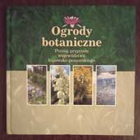 Ogrody botaniczne. Poznaj przyrodę województwa kujawsko-pomorskiego