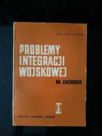 Problemy integracji wojskowej na Zachodzie, Julian Lider