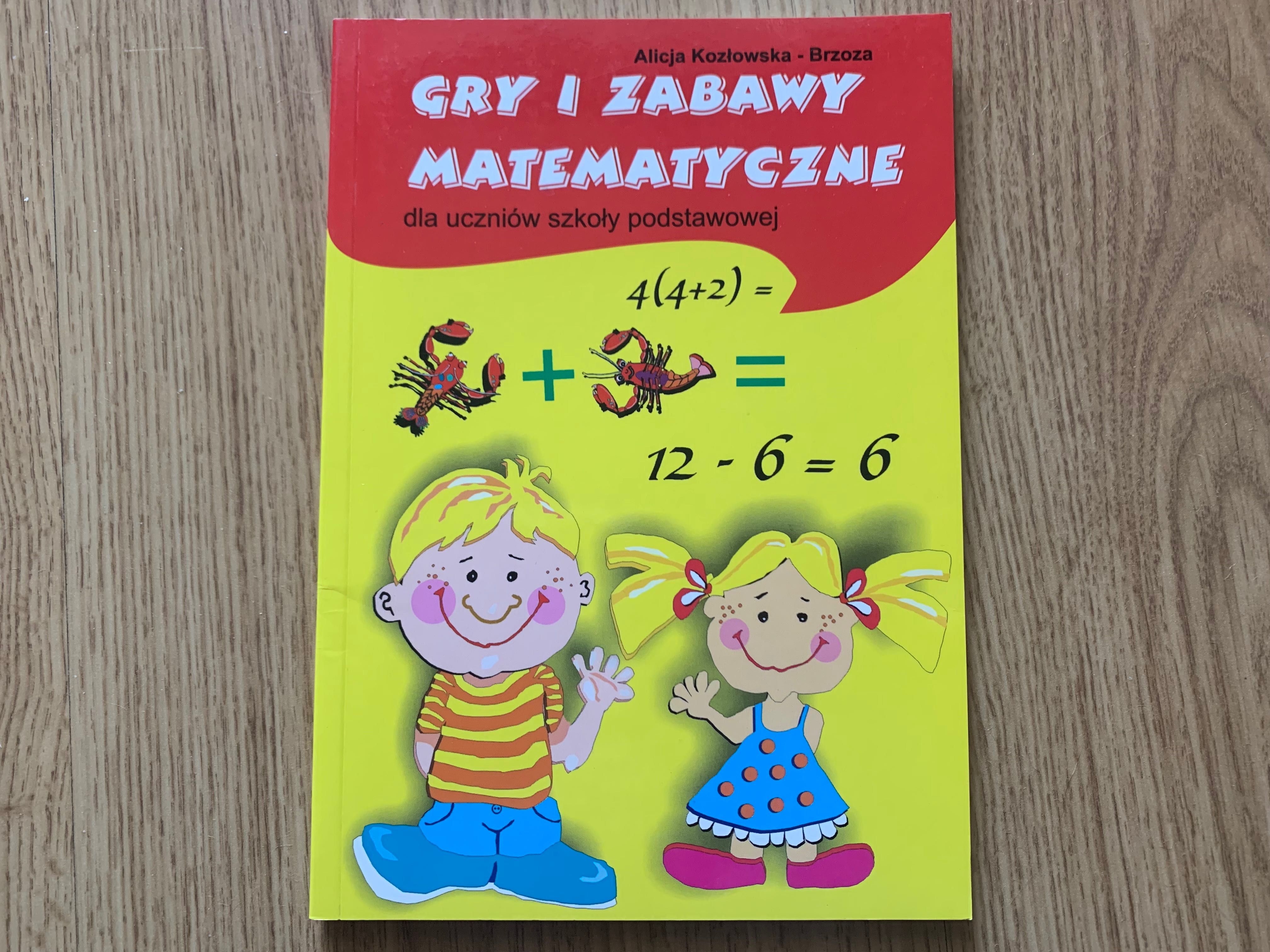 Gry i zabawy matematyczne dla uczniów szkoły podstawowej