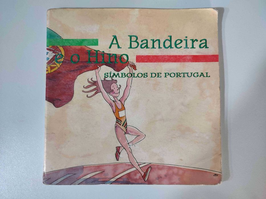 A Bandeira e o Hino - Símbolos de Portugal