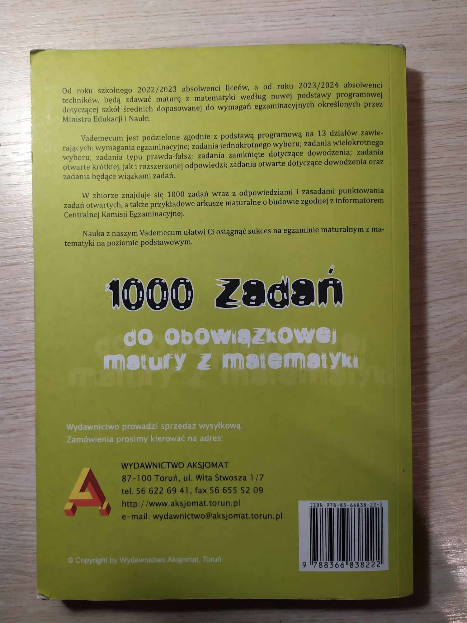 Vademecum maturalne matematyka - wydawnictwo AKSJOMAT TORUŃ.