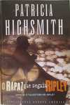 Patricia Highsmith - - - O Rapaz Que Seguiu Ripley - - - - - Livro