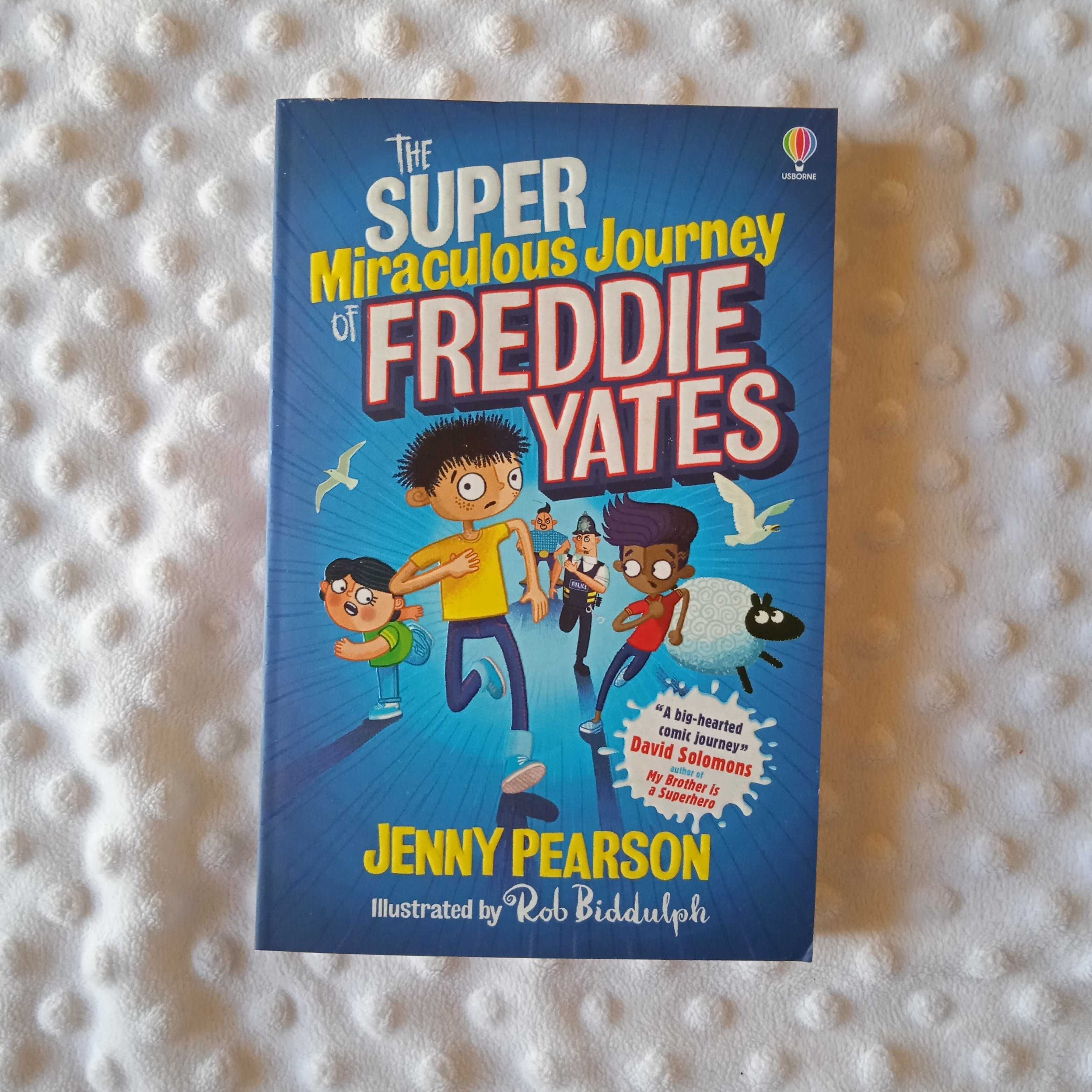 The Super Miraculous Journey of Freddie Yates Usborne