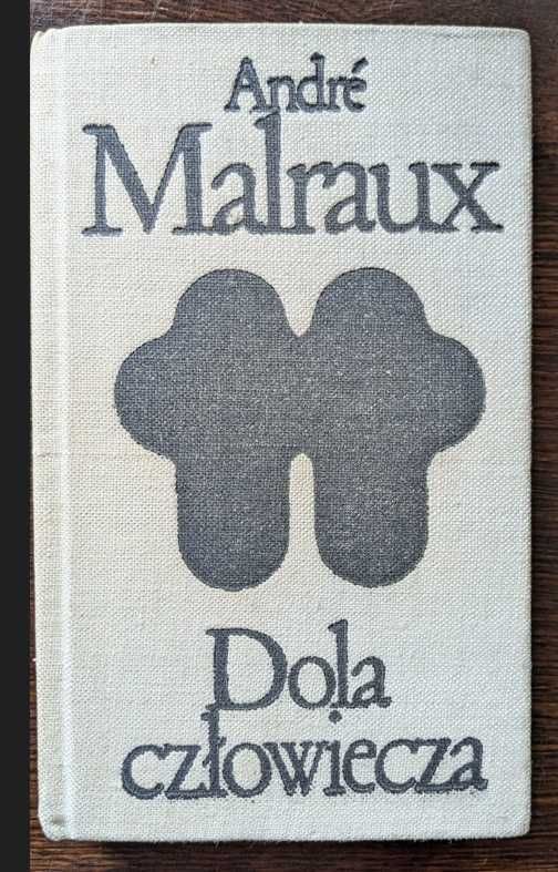 Dola człowiecza - autor: Andre Malraux