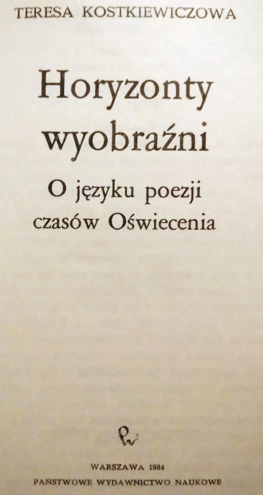 Horyzonty wyobraźni. Teresa Kostkiewiczowa. Stan Bdb