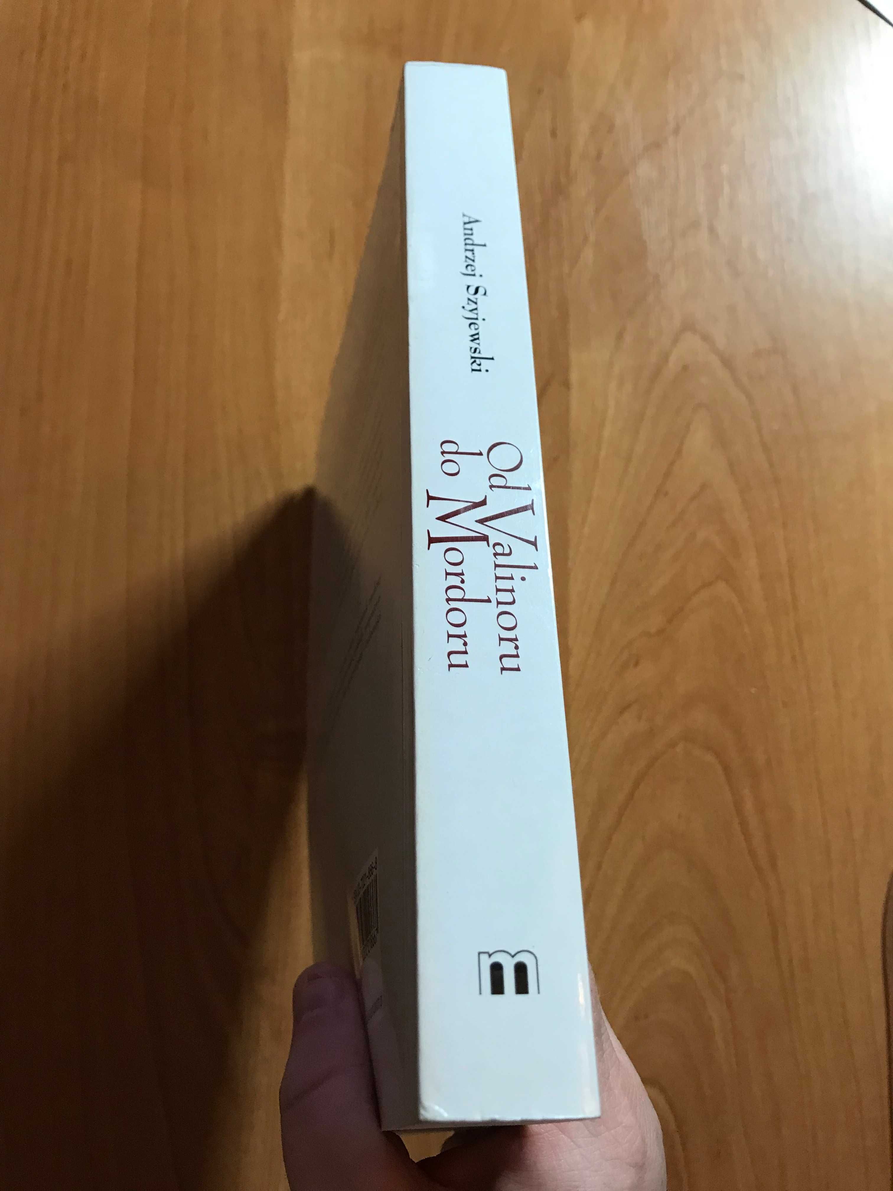 Andrzej Szyjewski Od Valinoru do Mordoru Tolkien Hobbit Biały Kruk