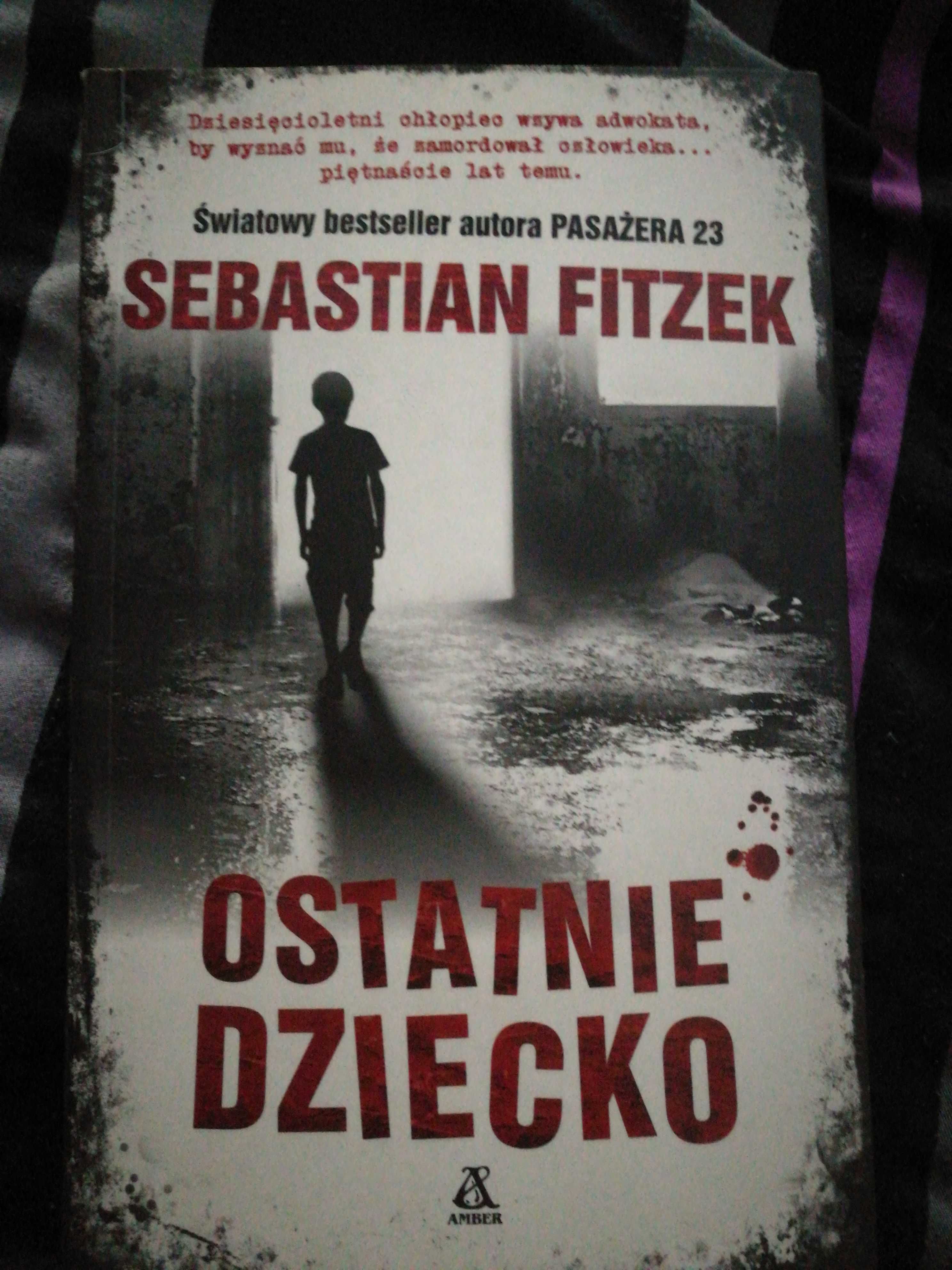 Ostatnie Dziecko - Sebastian Fitzek