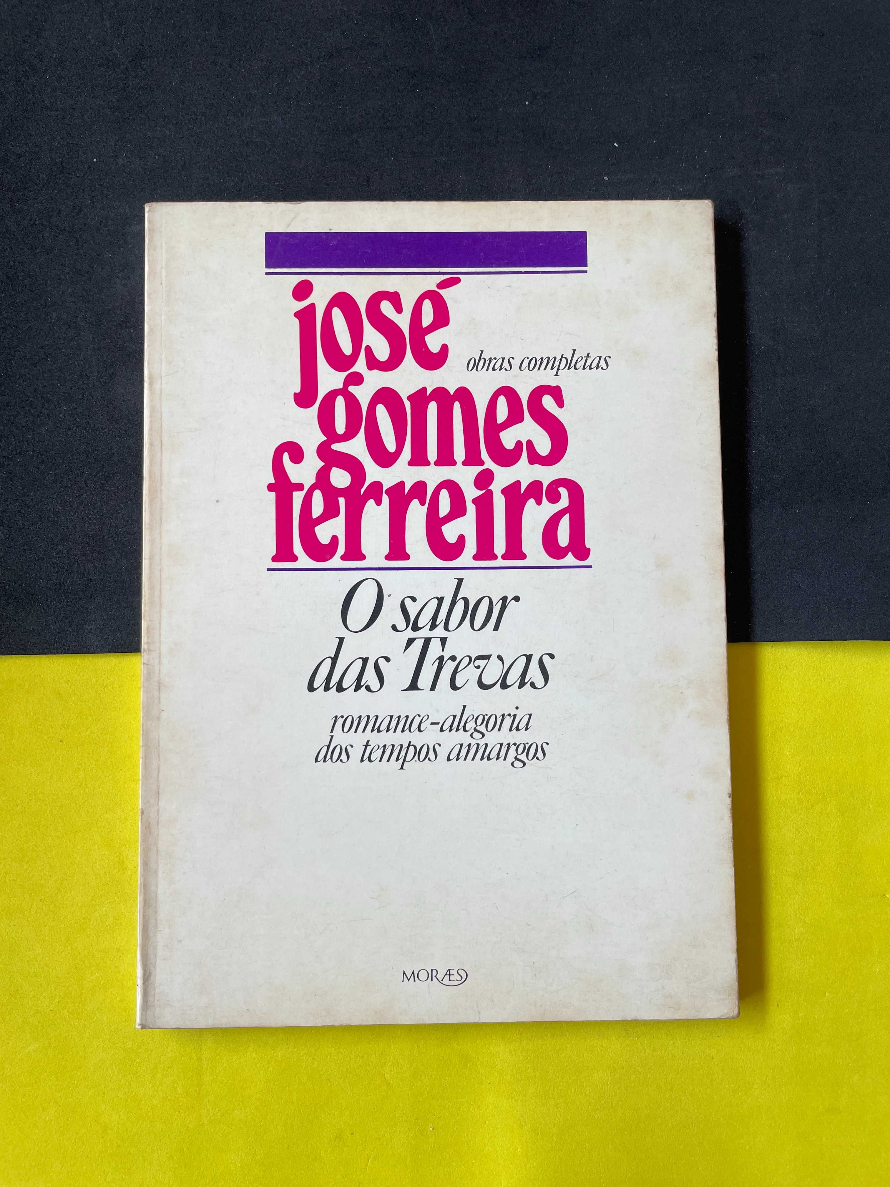 José Gomes Ferreira - O Sabor das Trevas