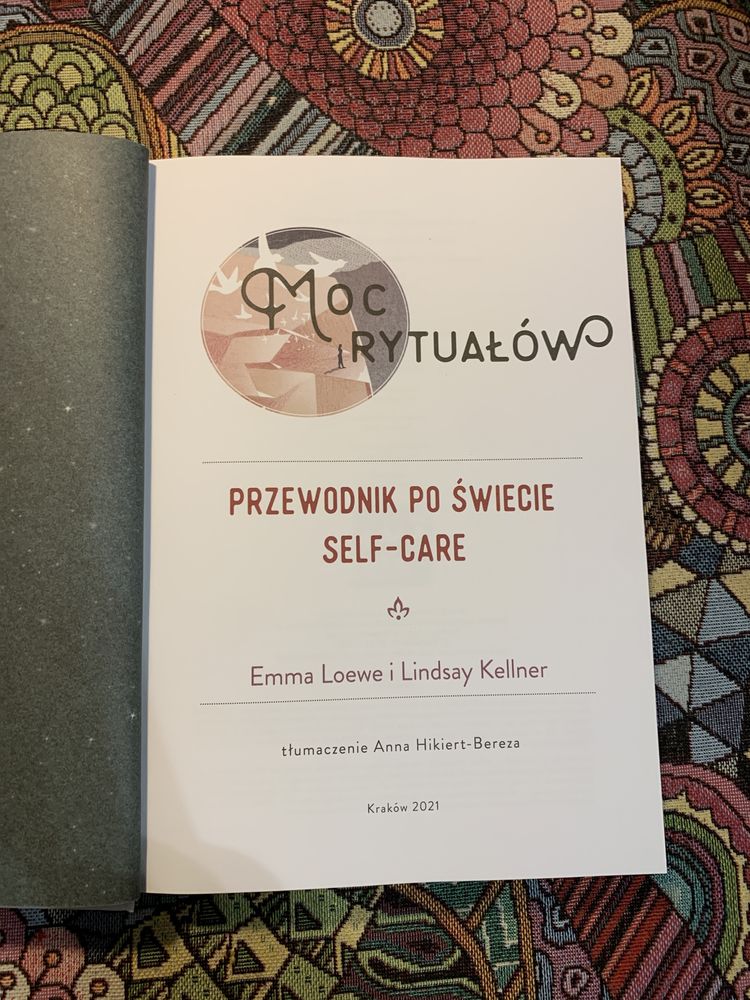 Moc rytuałów, przewodnik po świecie self-care