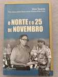 O Norte e o 25 De Novembro