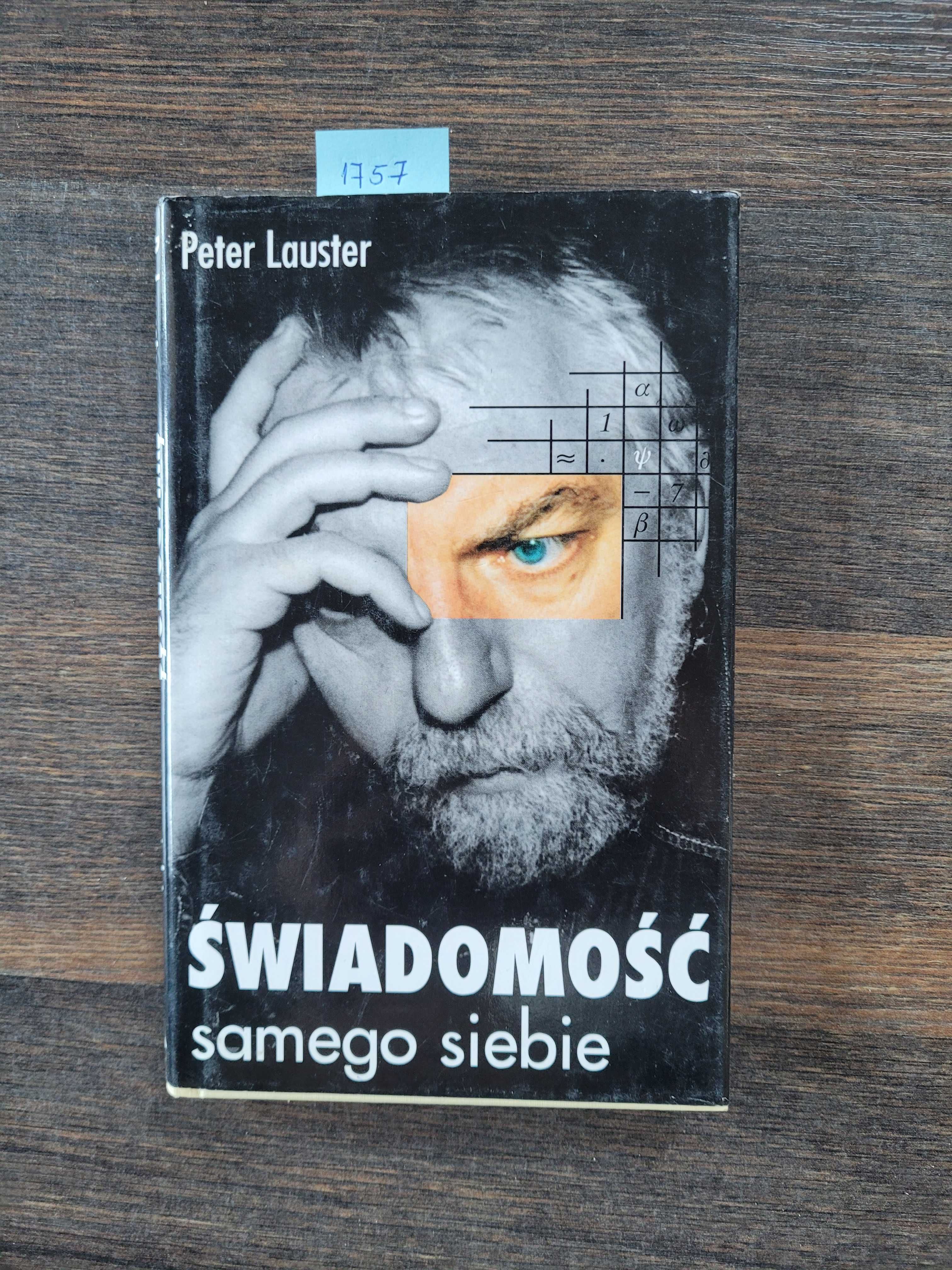 1757."Świadomość samego siebie" Peter Lauster