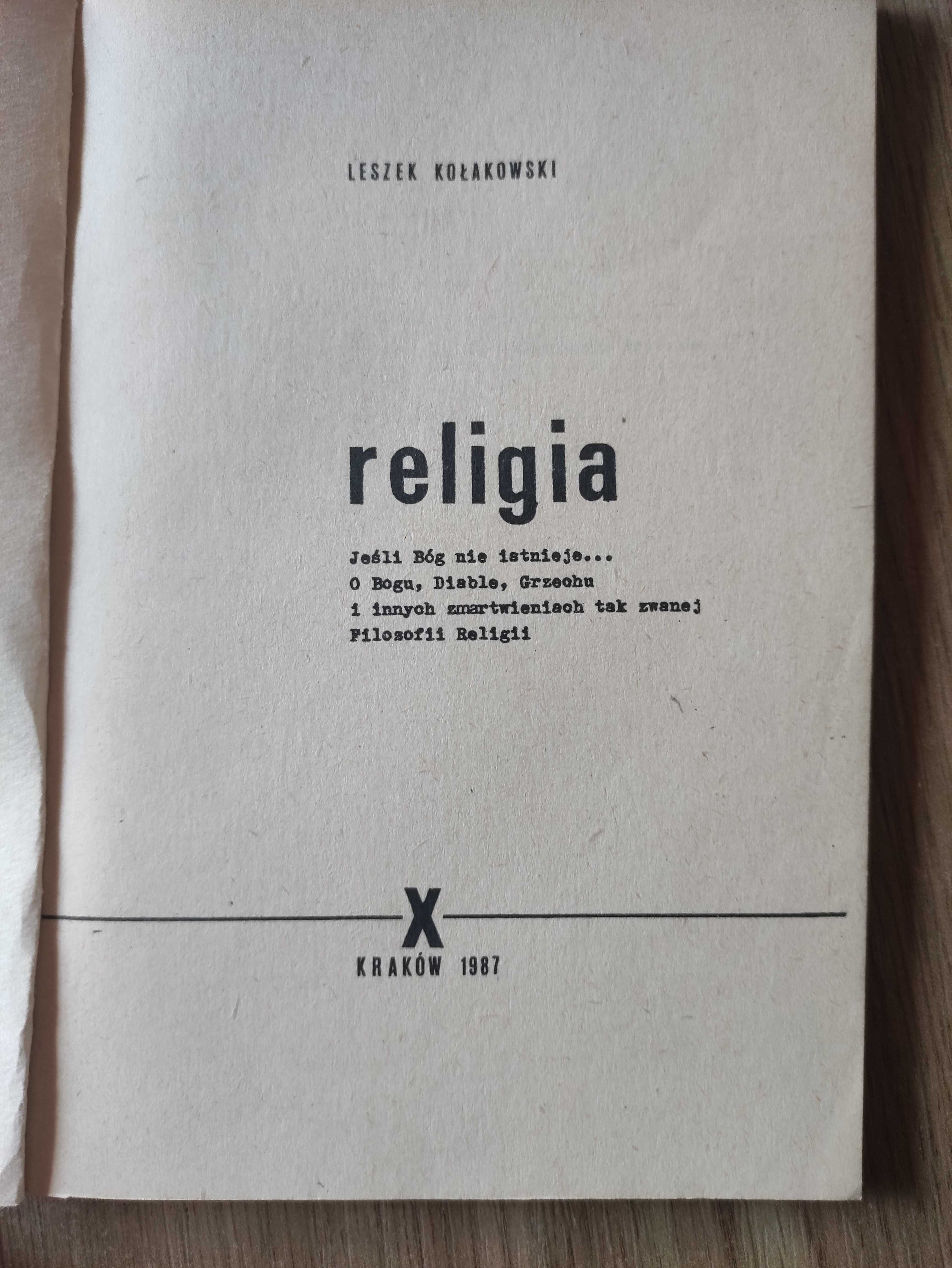 Religia - Leszek Kołakowski / II obieg / unikat!