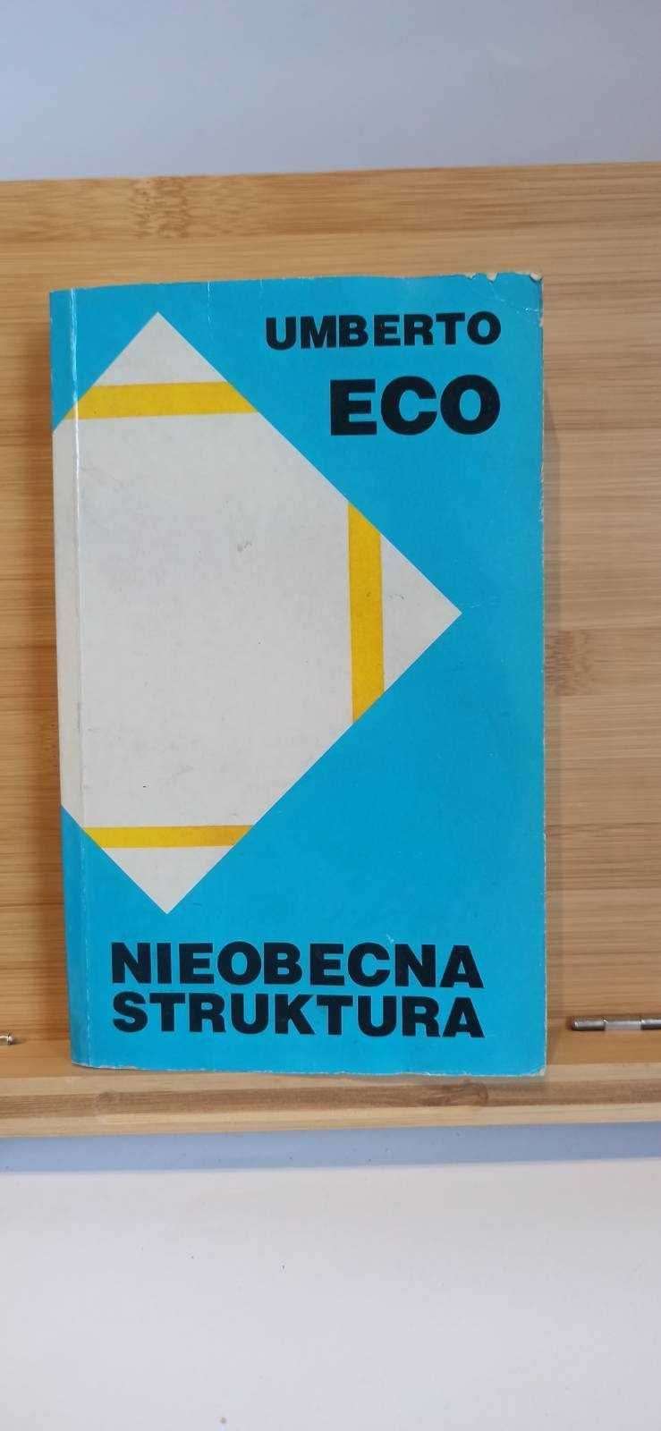 Umberto Eco / Nieobecna Struktura