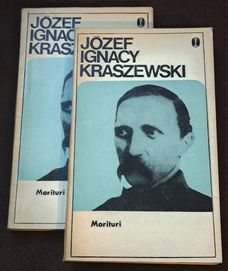 Morituri. Tom 1 i 2. J. I. Kraszewski