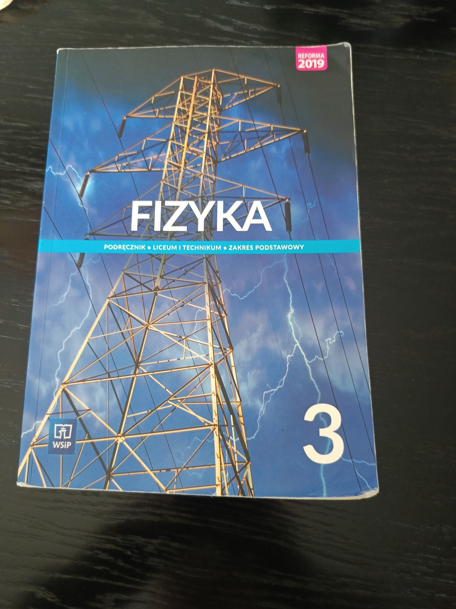 Fizyka 3 podręcznik WSiP wydanie drugie liceum i technikum zakres pods