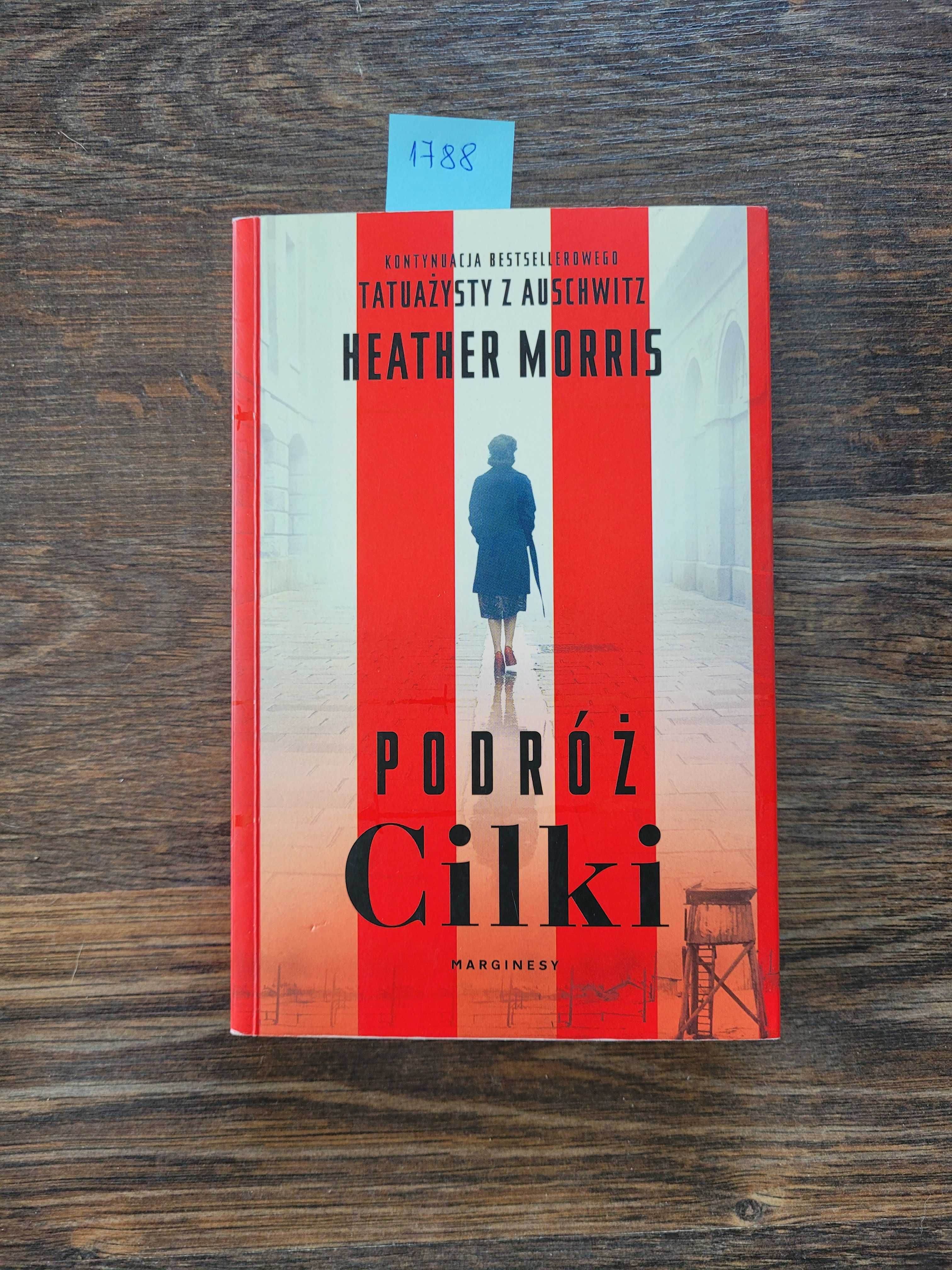 1788. "Podróż Cilki"  Heather Morris