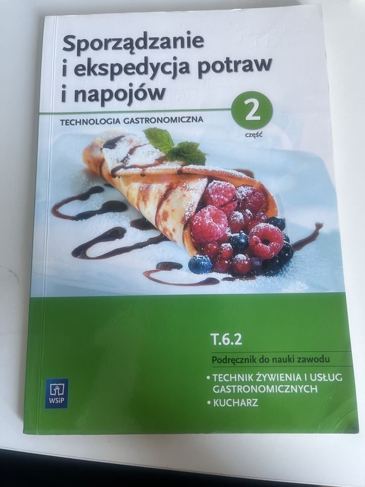 Sporządzanie i ekspedycja potraw i napojów technologia gastronomiczna