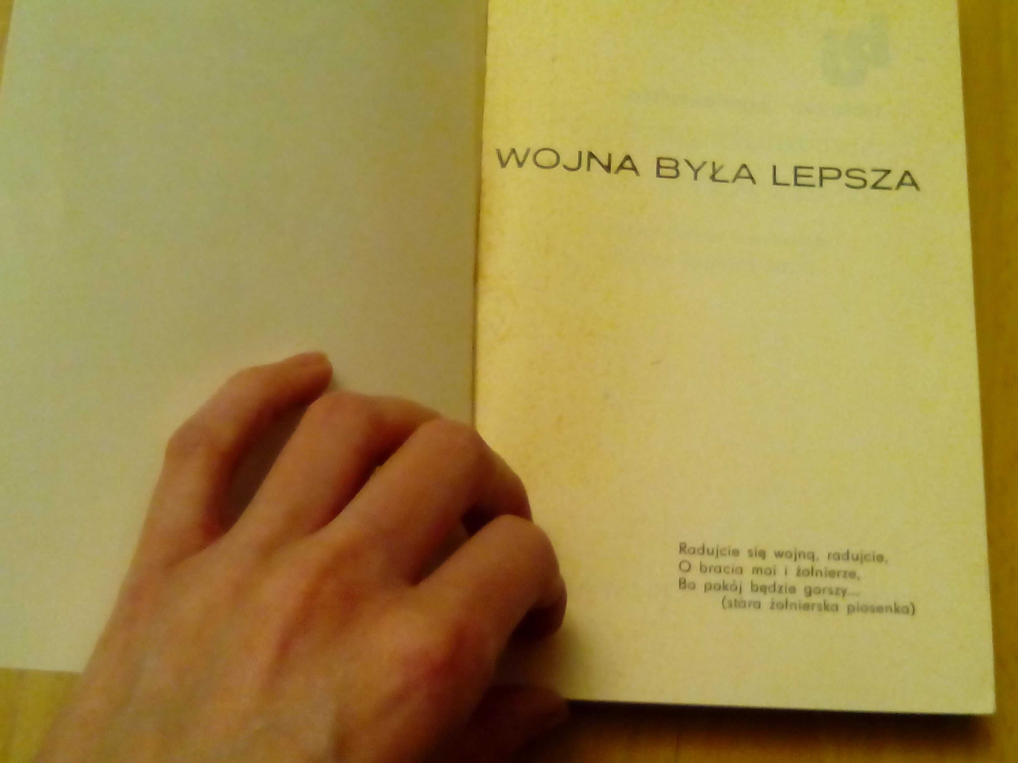Wojna była lepsza - Miodrag Bulatović