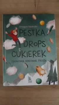 Pestka Drops Cukierek. Ekonomia dziecinnie prosta. G. Kasdepke