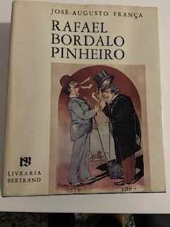 J.A. França - Rafael Bordalo Pinheiro