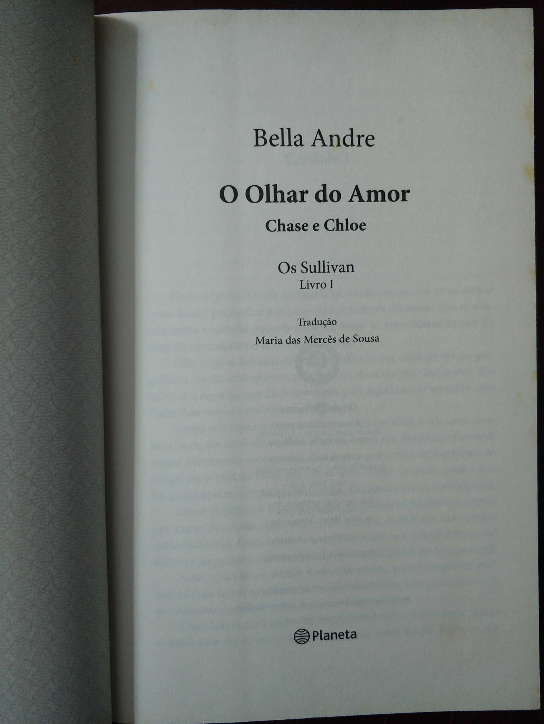 Livros "O Olhar do Amor" e "A Partir deste Momento" - Bella Andre
