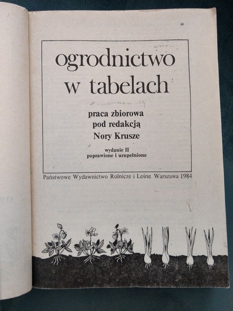 Ogrodnictwo w tabelach, Nora Krusze 1984 r. PWRiL