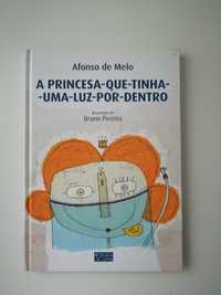 A princesa que tinha uma luz por dentro - Afonso de Melo