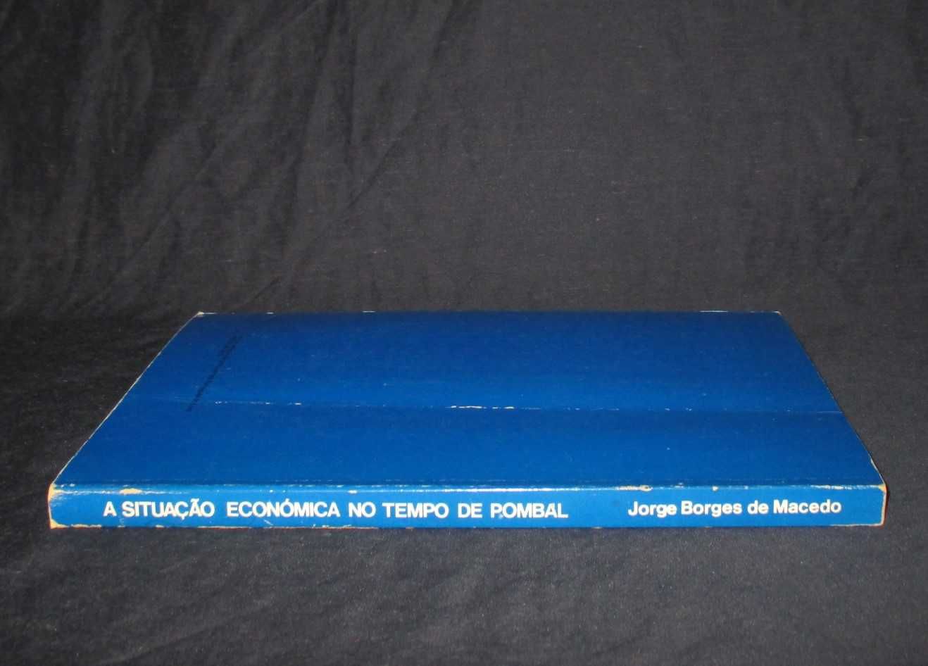 Livro A Situação Económica no Tempo de Pombal Jorge Borges de Macedo