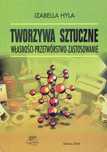 Tworzywa sztuczne własności przetwórstwo zastosowanie Hyla