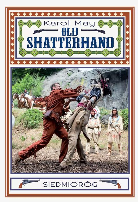 Old Shatterhand. Siedmioróg