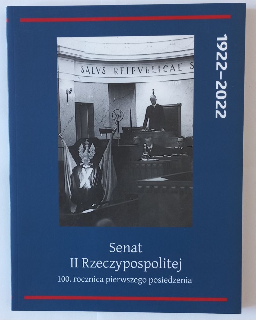 Senat II RP. 100 rocznica pierwszego posiedzenia
