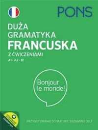 Duża gramatyka francuska z ćwiczeniami A1 - A2 - B1 - praca zbiorowa